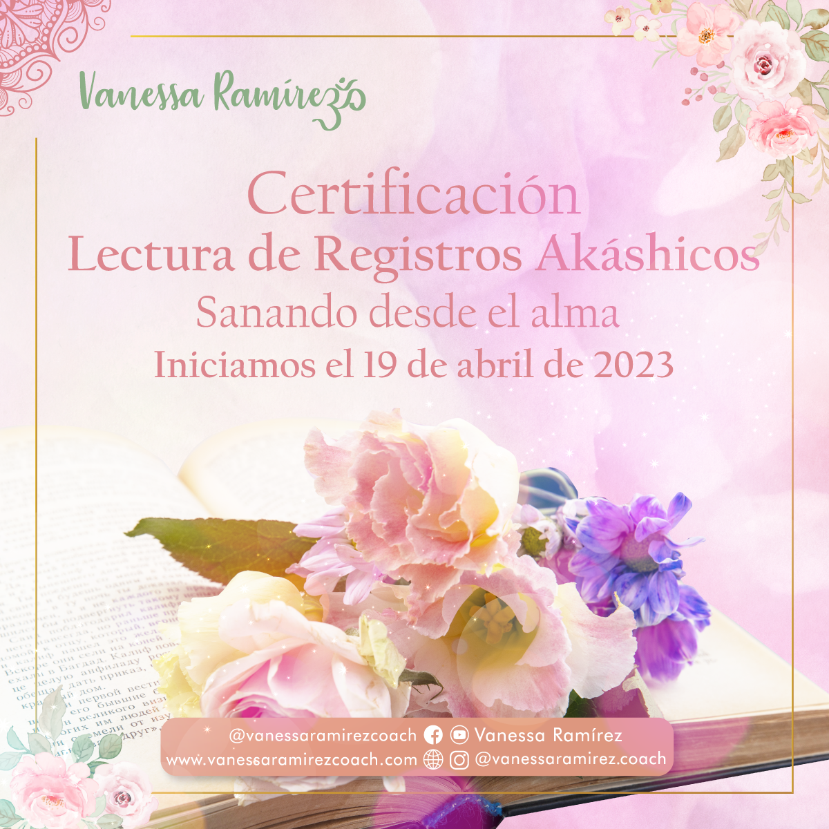 Certificación Lectura de Registros Akáshicos Vanessa Ramírez Coach de Vida y Espiritual